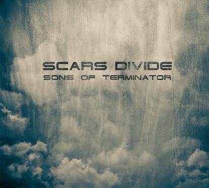 Scars Divide Announced the Upcoming birth of ‘Sons Of Terminator’