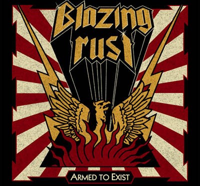 BLAZING RUST – “Hellbringer” – official single from the album „Armed To Exist“