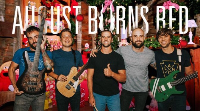 AUGUST BURNS RED RING IN THE HOLIDAY SEASON WITH COVER OF “LAST CHRISTMAS”