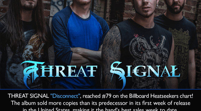 THREAT SIGNAL enter Billboard Heatseekers chart in the United States with new album “Disconnect”