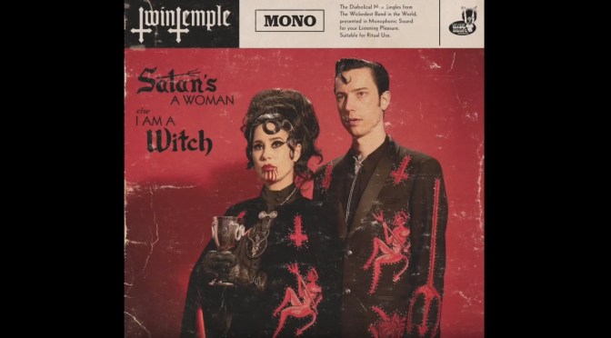 Satanic doo-wop” group Twin Temple ANNOUNCE NEW TRACK “SATAN’S A WOMAN”