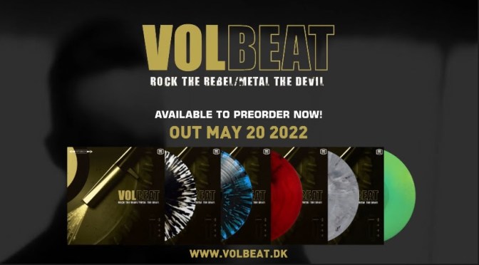 Volbeat To Release 15th Anniversary Limited Vinyl Re-Issue Rock the Rebel/Metal the Devil