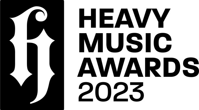HEAVY MUSIC AWARDS 2023 FINALISTS REVEALED