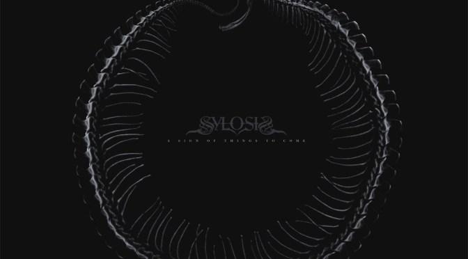 SYLOSIS announce new album ‘A Sign Of Things To Come’ & release video for second single ‘Poison For The Lost’