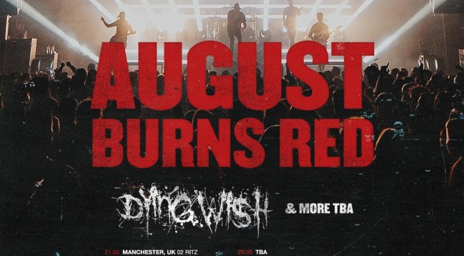 AUGUST BURNS RED announce ‘Death Below European Tour’ for 2024