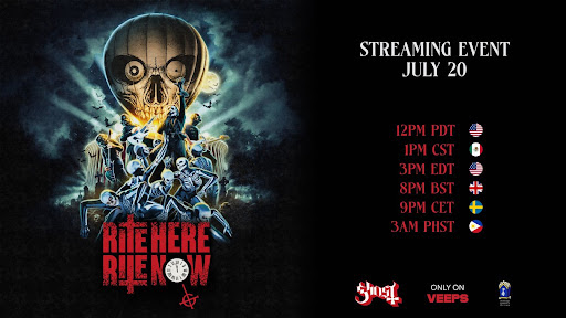 Veeps and GHOST Unleash RITE HERE RITE NOW Via Global Online Premiere