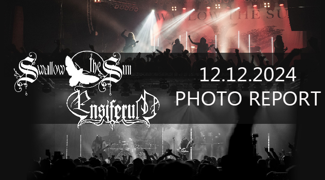 PHOTO REPORT: SWALLOW THE SUN and ENSIFERUM