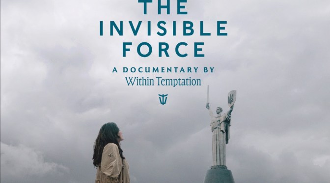 Within Temptation To Release documentary ‘The Invisible Force’ on May 6th 